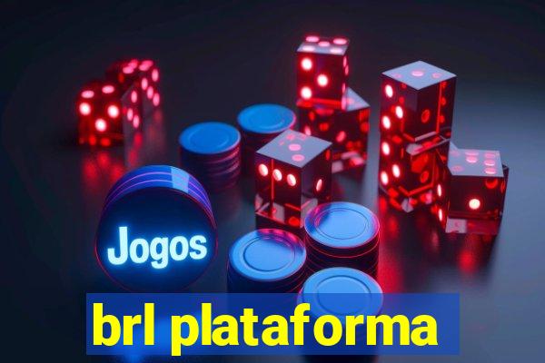 brl plataforma